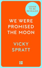 We Were Promised the Moon
