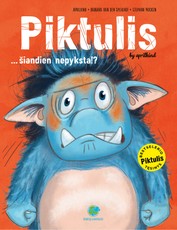 Piktulis… šiandien nepyksta!? (knyga su defektais)