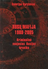Rusų mafija 1988–2005