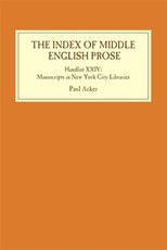 The Index of Middle English Prose: Handlist XXIV