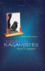 Kasdienės raganystės biurui ir namams