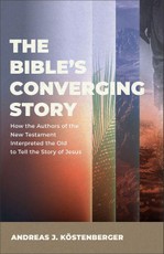 The Bible's Converging Story