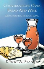 Conversations Over Bread and Wine