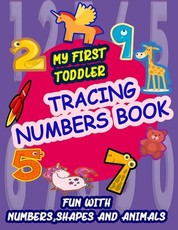 My First Toddler Tracing Numbers Book
