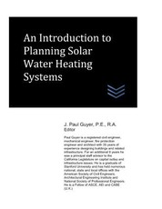 An Introduction to Planning Solar Water Heating Systems