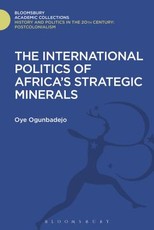 The International Politics of Africa's Strategic Minerals