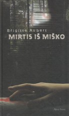 Mirtis iš miško