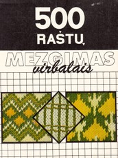 500 raštų. Mezgimas virbalais