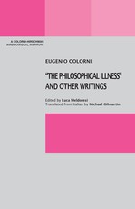 The Philosophical Illness and Other Writings