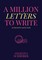 A Million Letters to Write