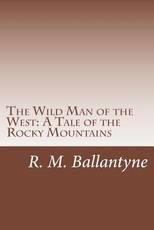 The Wild Man of the West