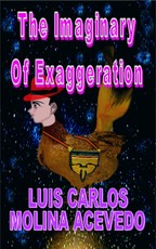 The Imaginary of Exaggeration