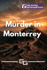 Murder in Monterrey
