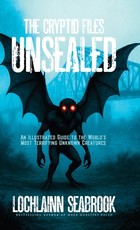The Cryptid Files Unsealed