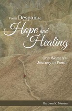 From Despair to Hope and Healing