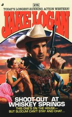Slocum #278: Shoot-Out at Whiskey Springs