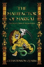 The Malefactor of Markai