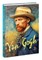 Mano gyvenimas ir meilė yra viena. Van Gogh