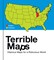 Howe, M: Terrible Maps