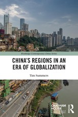 Summers, T: China's Regions in an Era of Globalization