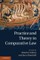 Practice and Theory in Comparative Law
