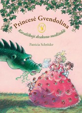 Princesė Gvendolina. Karališkoji drakono medžioklė