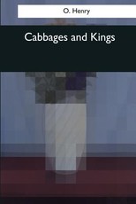 Cabbages and Kings
