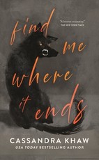 Find Me Where It Ends