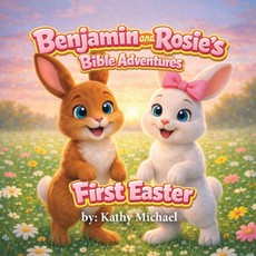 Benjamin and Rosie's Bible Adventures