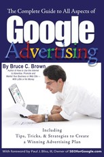 The Complete Guide to Google Advertising