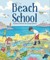 Beach School