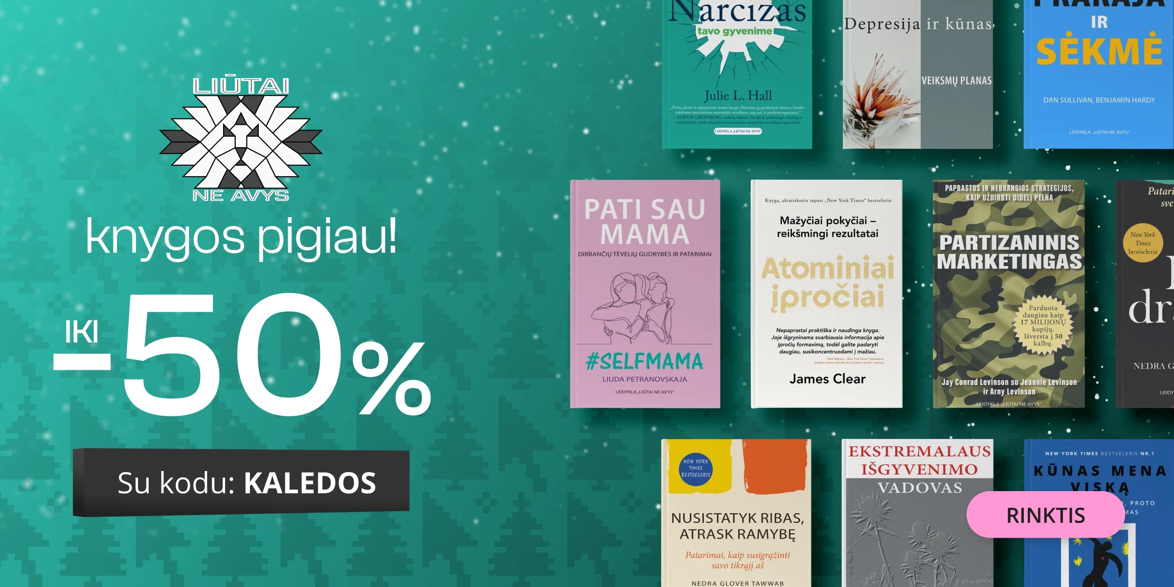 LEIDYKLOS LIŪTAI NE AVYS KNYGOMS - extra nuolaidos iki -50%!