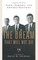 The Dream That Will Not Die