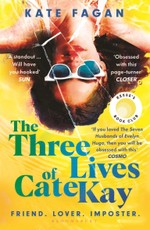 The Three Lives of Cate Kay