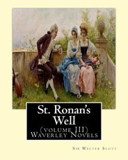 St. Ronan's Well. By