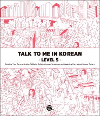 Talk To Me In Korean - Level 5