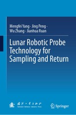 Lunar Robotic Probe Technology for Sampling and Return