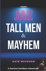 Jaz, Tall Men, & Mayhem