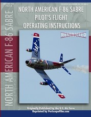 F-86 Sabre Pilot's Flight Operating Manual