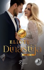 Eliotų dinastija. Pirma knyga