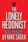 The Lonely Hedonist