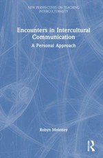 Encounters in Intercultural Communication