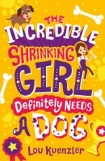Kuenzler, L: Incredible Shrinking Girl Definitely Needs a Do