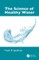 The Science of Healthy Water