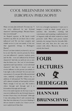 Four Lectures on Heidegger