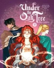 Under the Oak Tree: Volume 4 (the Comic)