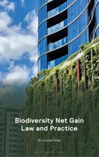 Biodiversity Net Gain Law and Practice