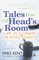 Tales from the Head's Room