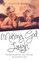 Making God Laugh - The most beautiful true story of love and loss you will ever read