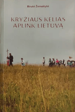 Kryžiaus kelias aplink Lietuvą